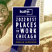2022 Best Places to Work in Chicago
